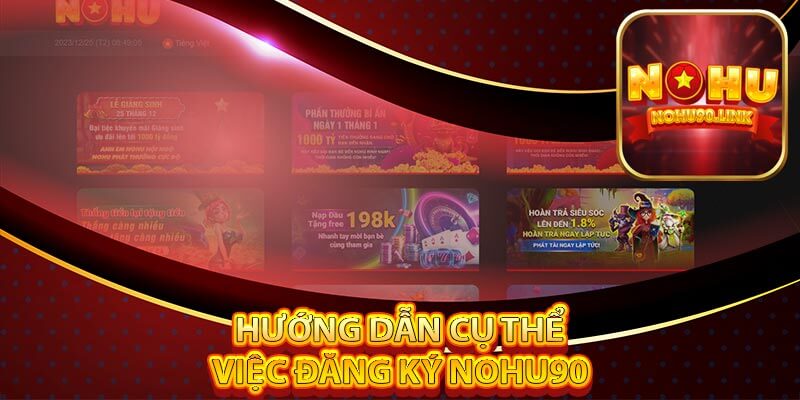 Hướng dẫn cụ thể việc đăng ký Nohu90