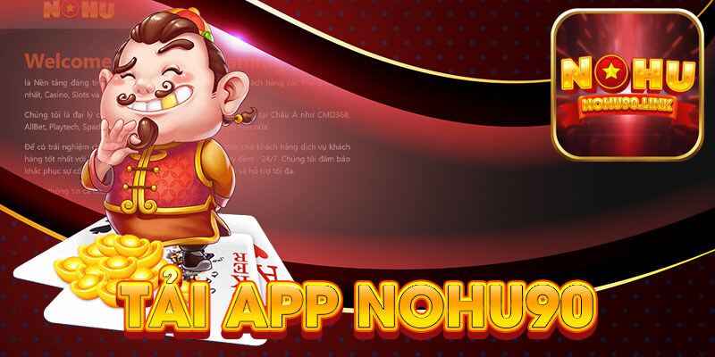 Tải app nohu90